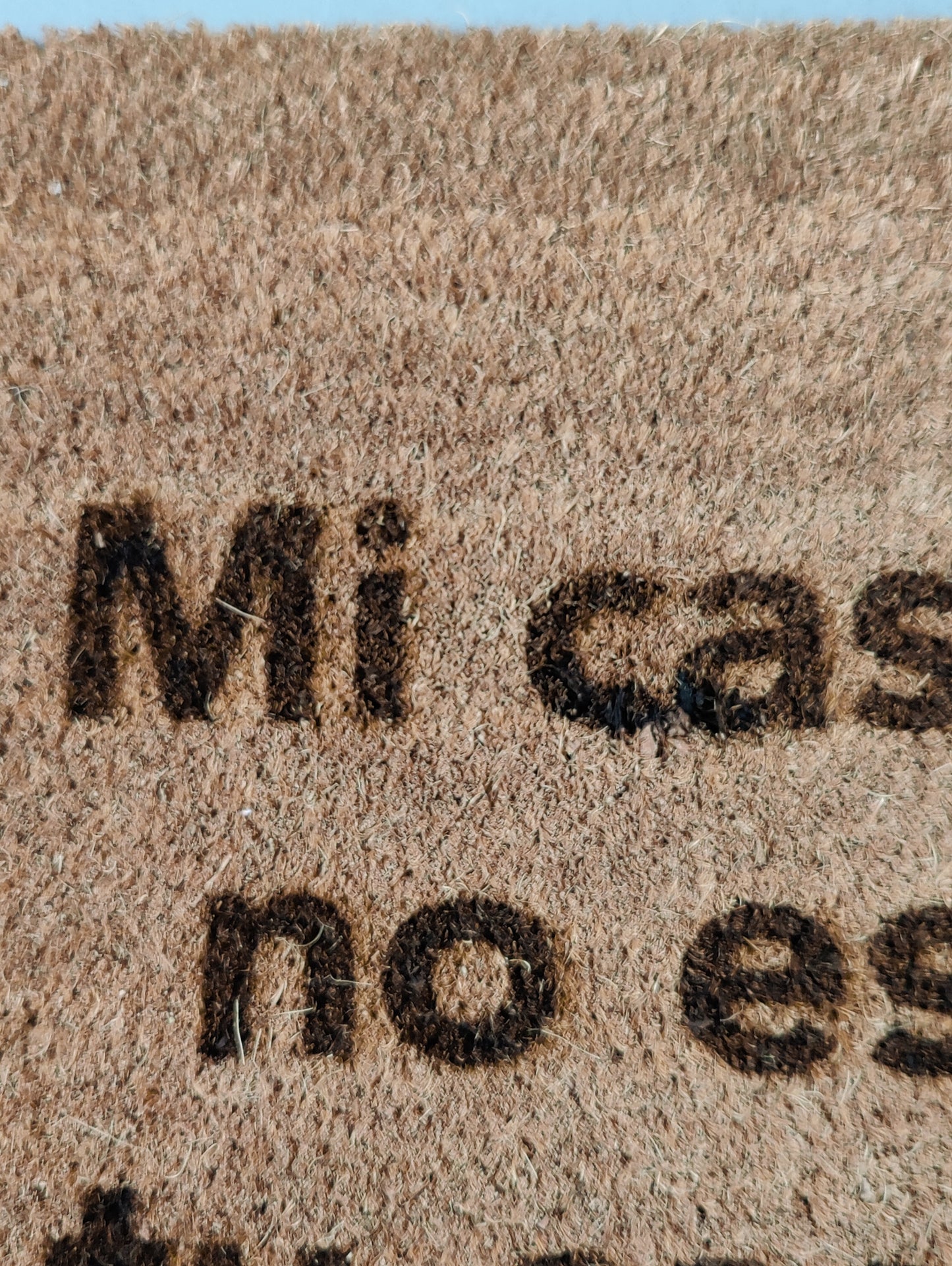 Zerbino "Mi casa no es tu casa" (bruciacchiato)