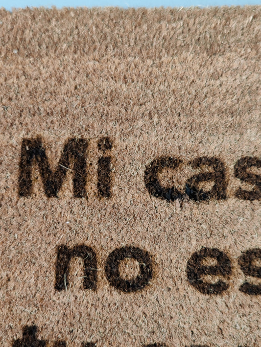Zerbino "Mi casa no es tu casa" (bruciacchiato)