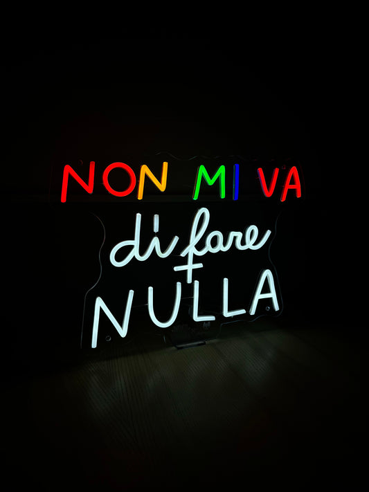 NON MI VA DI FARE NULLA