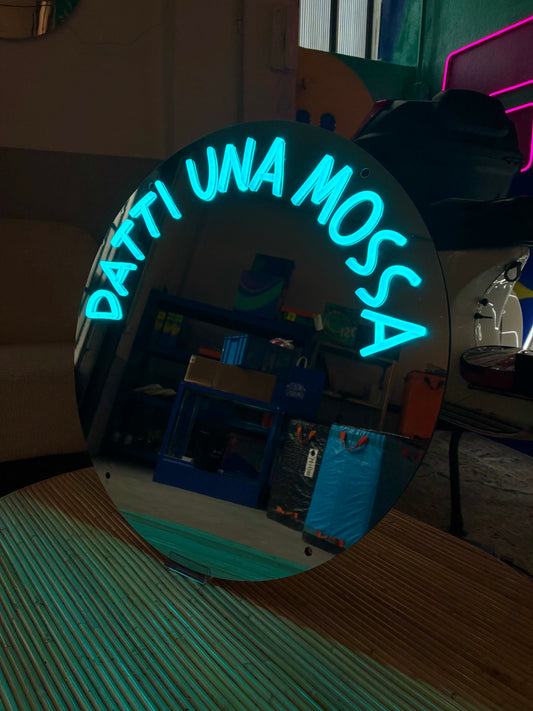 Specchio luminoso "DATTI UNA MOSSA"
