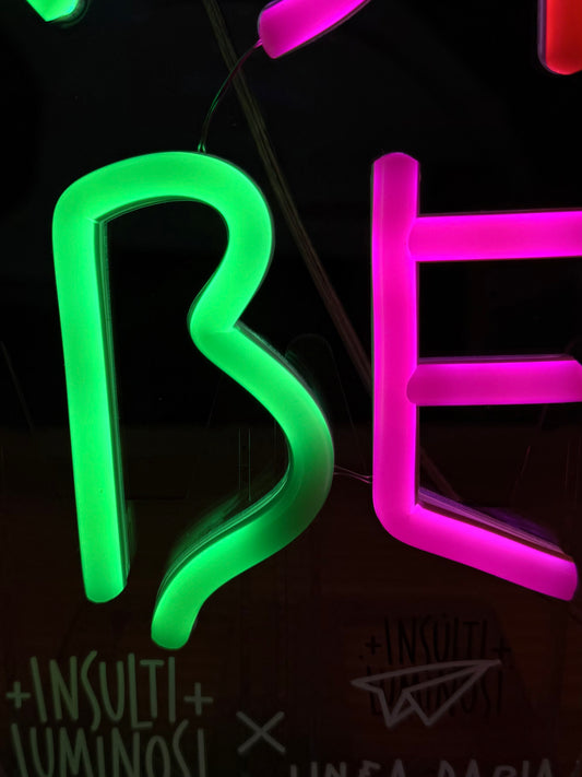 COMUNQUE VADA ANDRÒ A BERE (graffiata + led bruciato)
