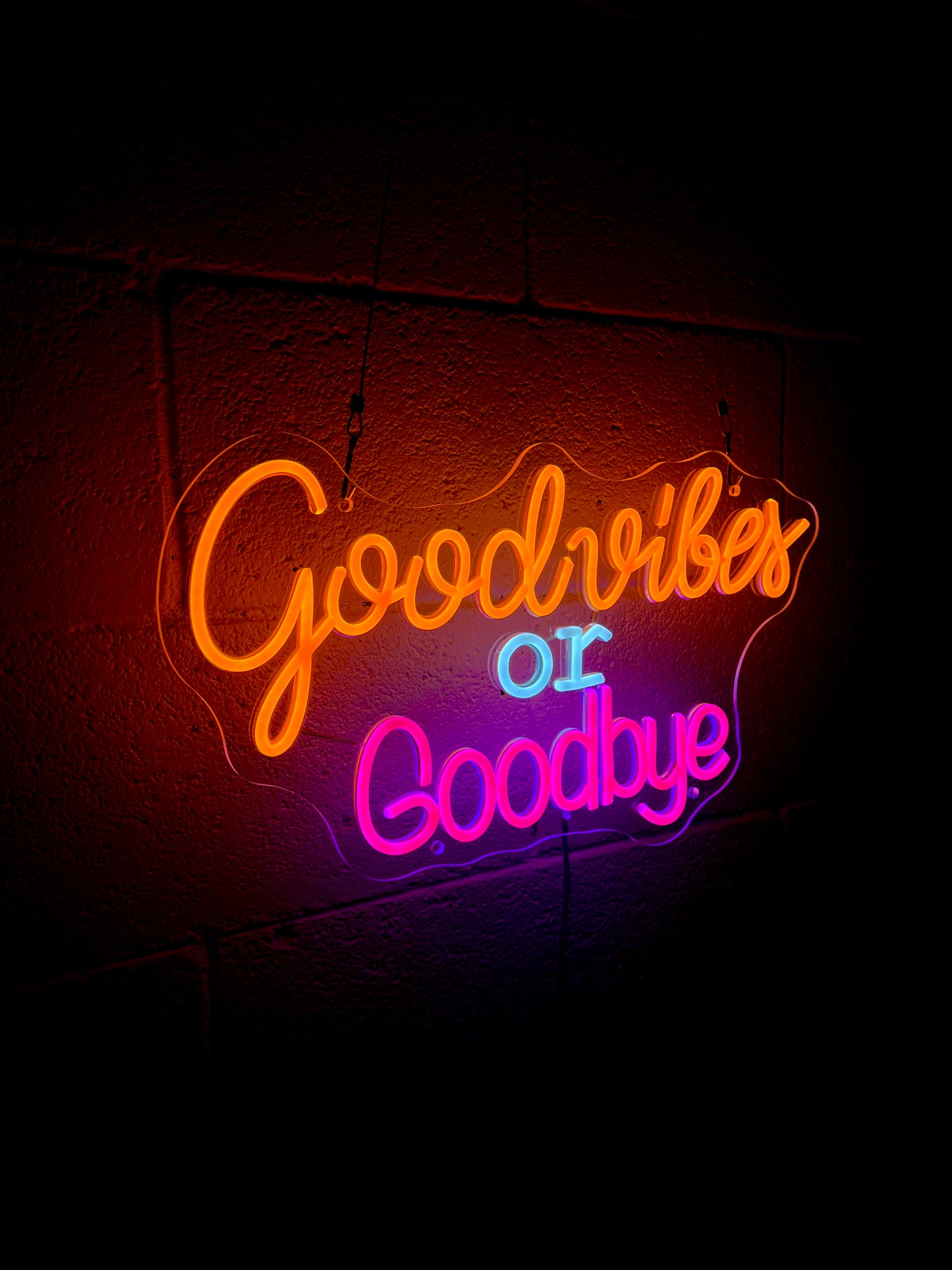Good Vibes or Goodbye