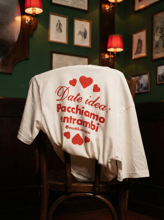 Maglietta "Date idea: pacchiamo entrambi"