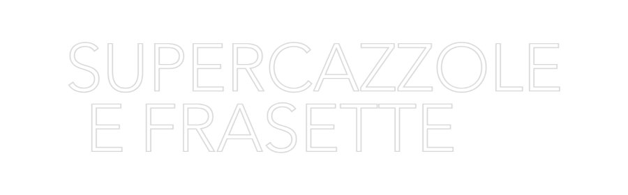 La tua scrittina SUPERCAZZOLE
...