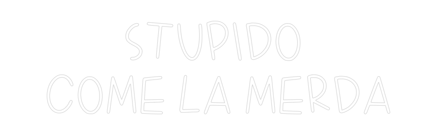 La tua scrittina stupido
com...