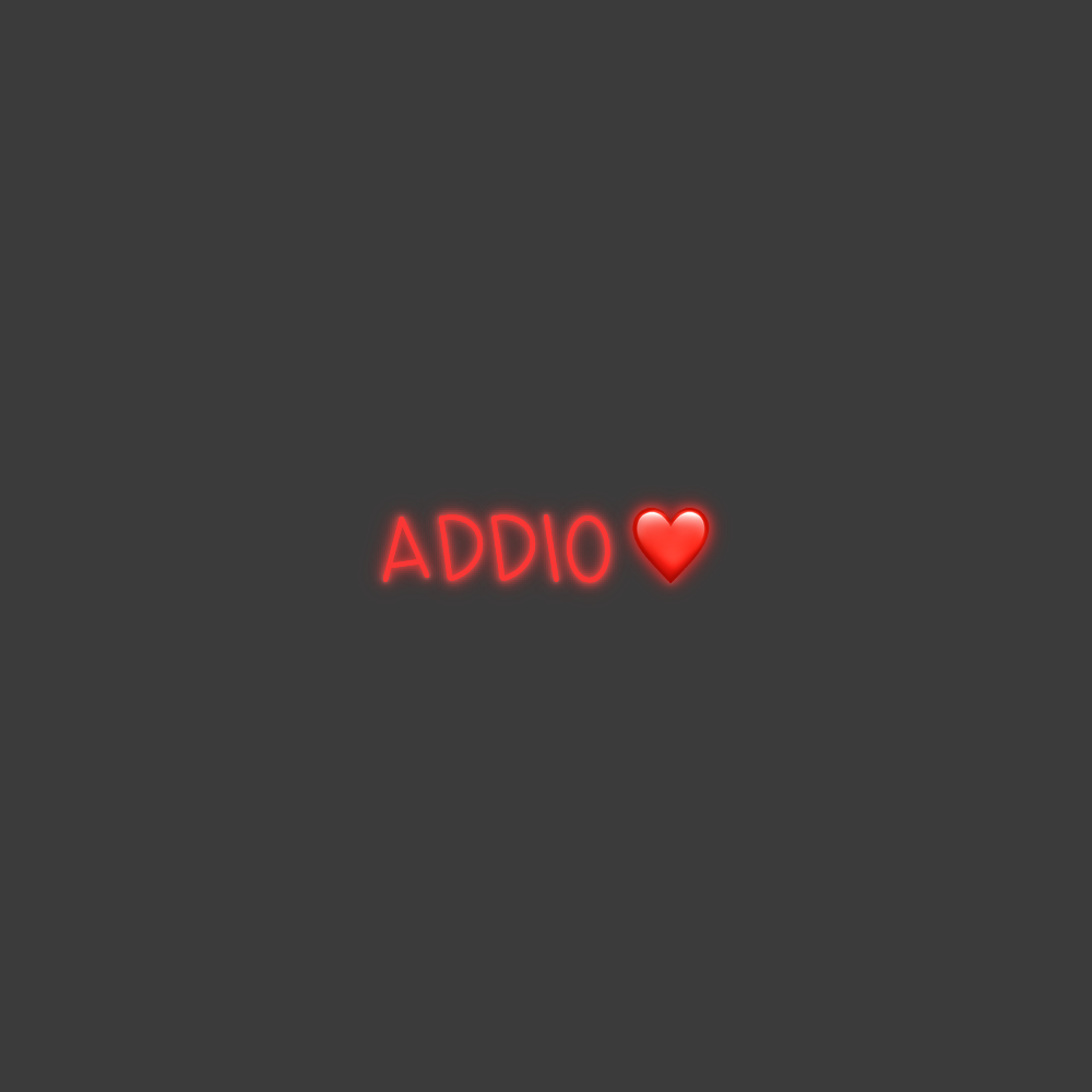La tua scrittina Addio ❤️