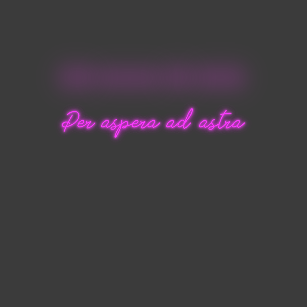 La tua scrittina Per aspera ad...