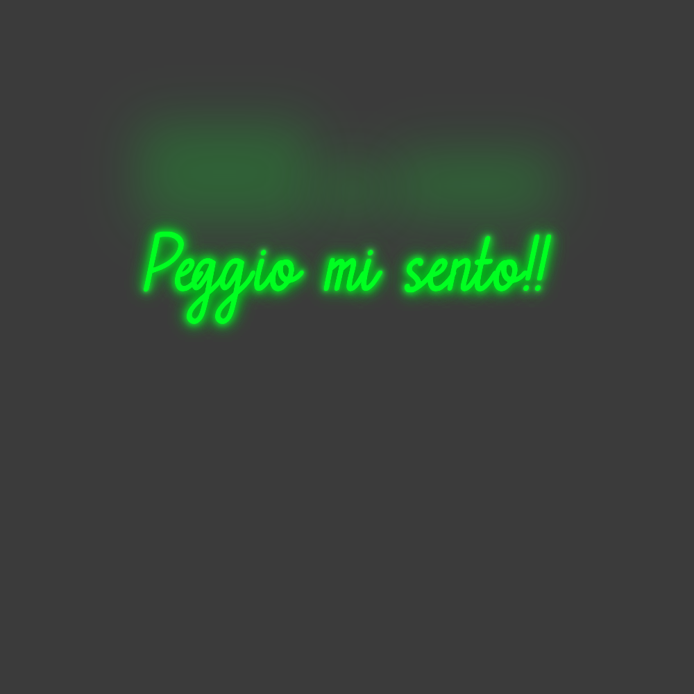 La tua scrittina Peggio mi sen...