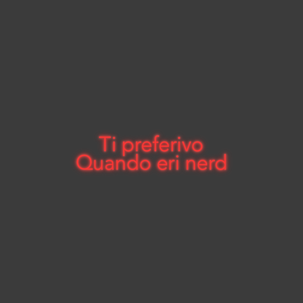 La tua scrittina Ti preferivo
...