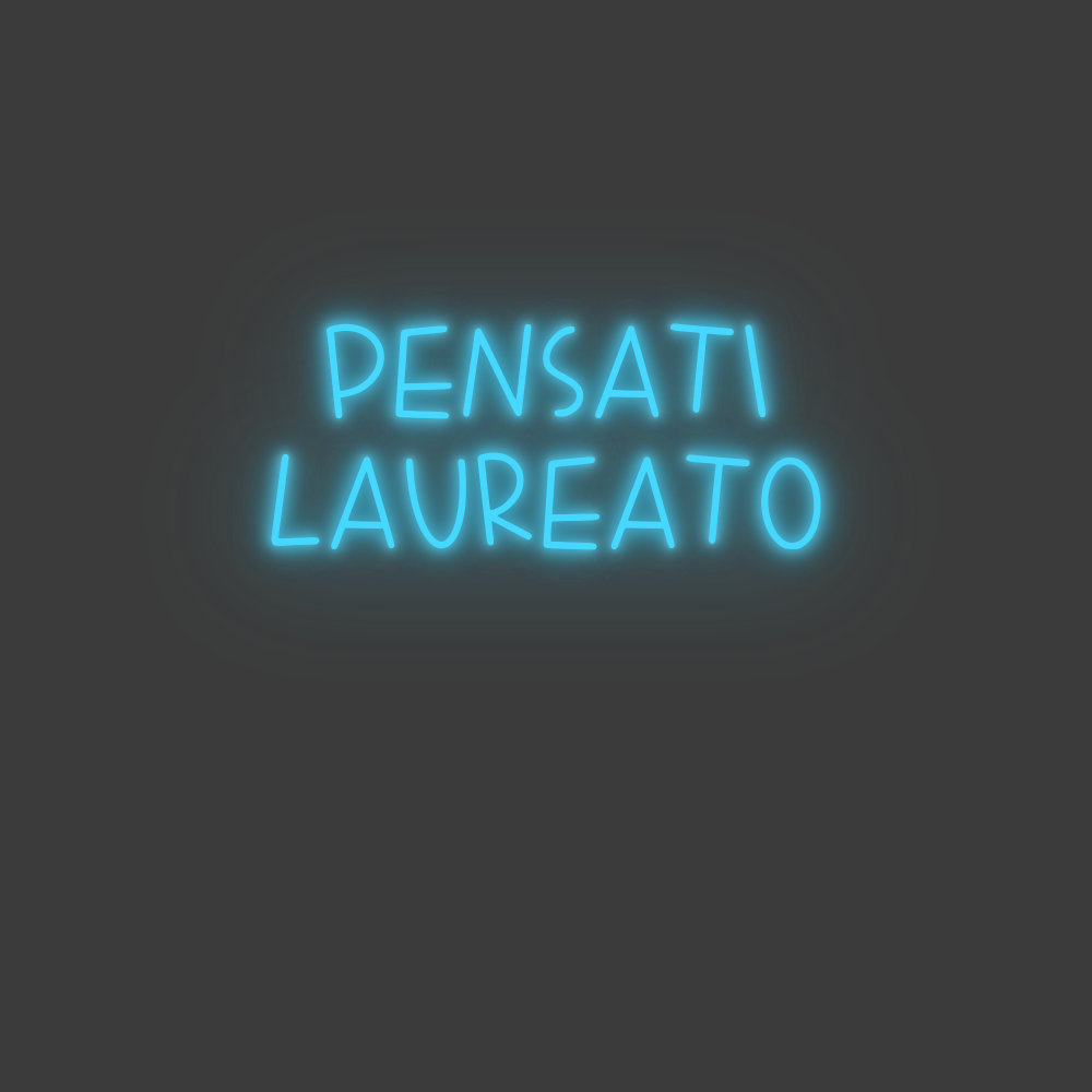 La tua scrittina Pensati
laur...