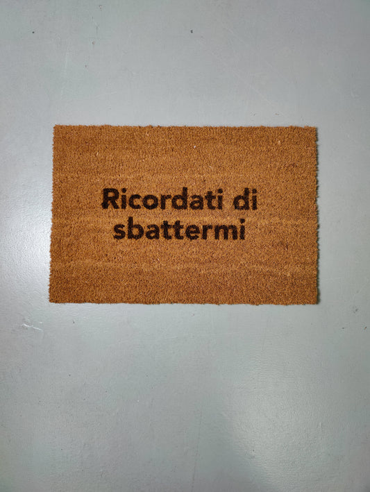 Zerbino "Ricordati di sbattermi" (bruciacchiato)