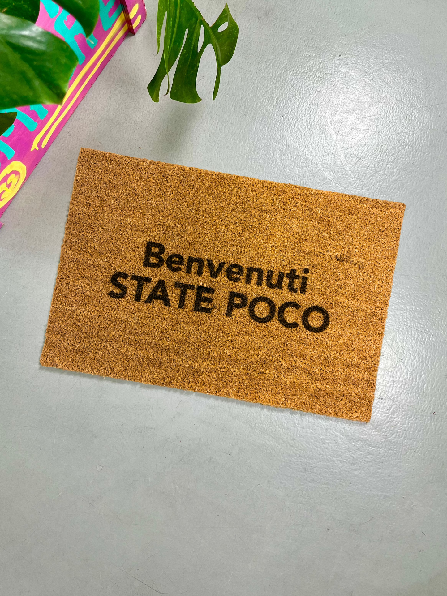 Zerbino "Benvenuti STATE POCO"