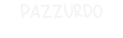 La tua scrittina Pazzurdo