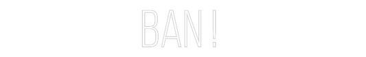 La tua scrittina BAN !