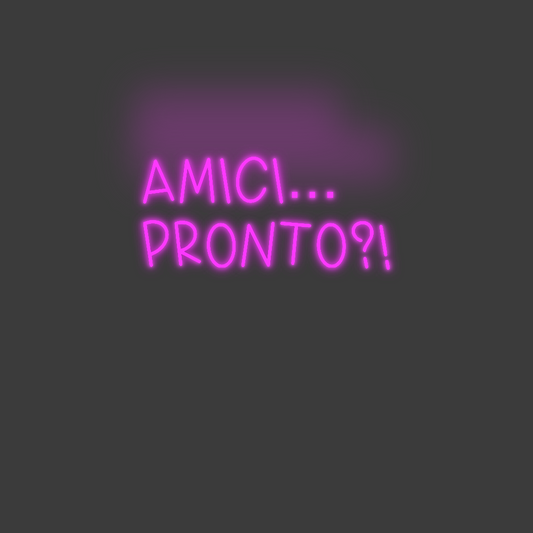 La tua scrittina Amici…
pront...