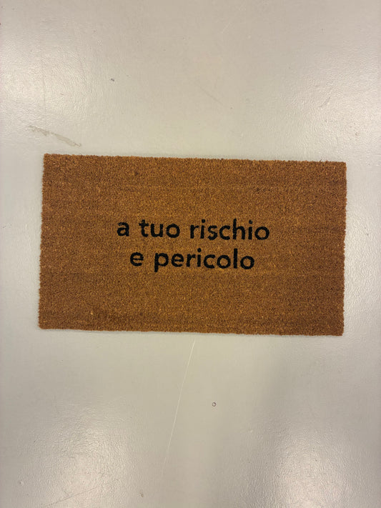Zerbino "A tuo rischio e pericolo"