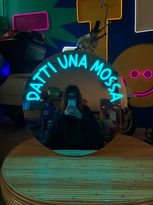 Specchio luminoso "DATTI UNA MOSSA"