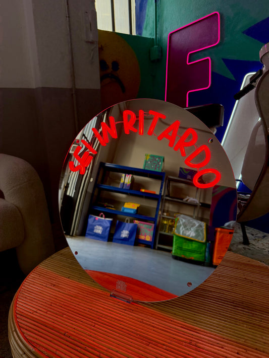 Specchio luminoso "SEI IN RITARDO"