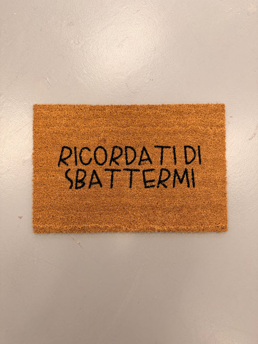 Zerbino "Ricordati di sbattermi"