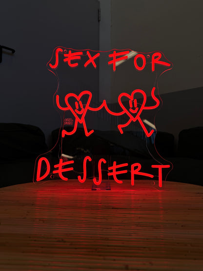 SEX FOR DESSERT (led bruciato)