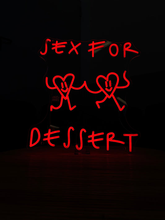 SEX FOR DESSERT (led bruciato)