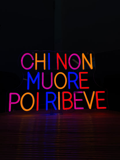 CHI NON MUORE POI RIBEVE (led bruciato + graffi)