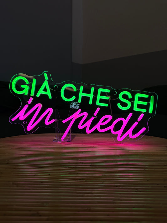 GIÀ CHE SEI IN PIEDI (led bruciato)