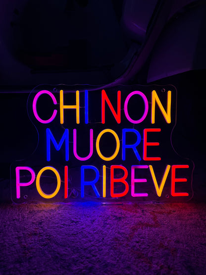 CHI NON MUORE POI RIBEVE (led bruciato)