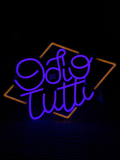 ODIO TUTTI (graffiata + led bruciato)
