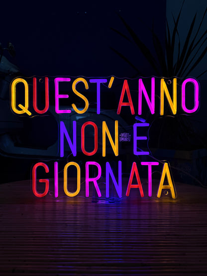 QUEST'ANNO NON È GIORNATA (led bruciato)
