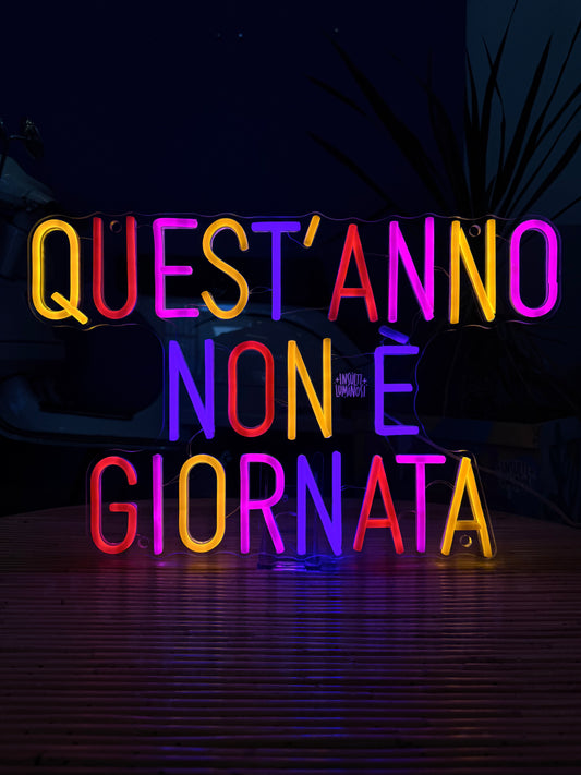 QUEST'ANNO NON È GIORNATA (led bruciato)