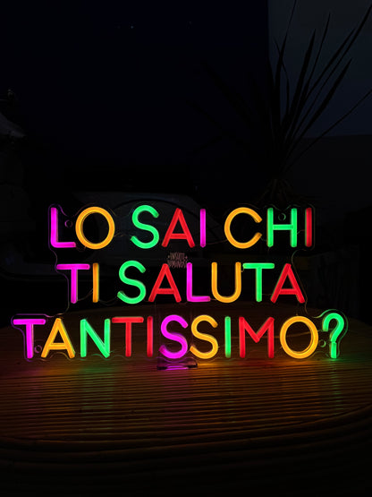 LO SAI CHI TI SALUTA TANTISSIMO (graffiata)