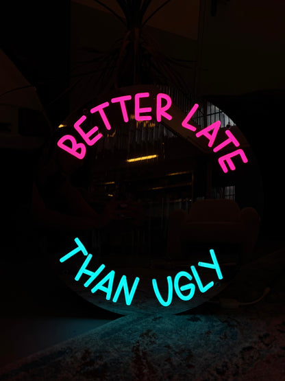 Specchio BETTER LATE THAN UGLY (ammaccato)