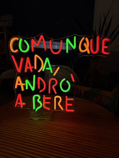 COMUNQUE VADA ANDRÒ A BERE (specialissima)