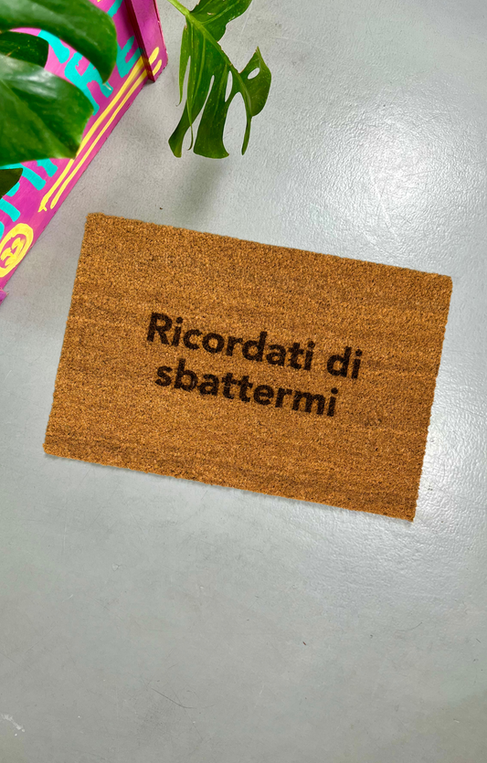 Zerbino "Ricordati di sbattermi"