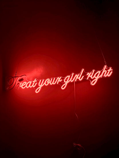 (TR)EAT YOUR GIRL RIGHT