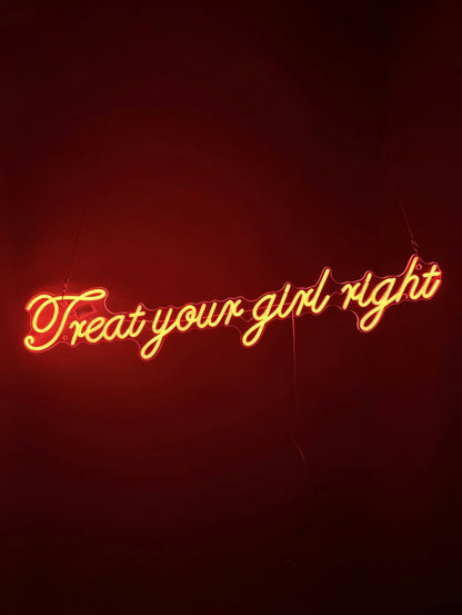 (TR)EAT YOUR GIRL RIGHT