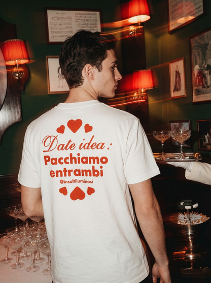 Maglietta "Date idea: pacchiamo entrambi"