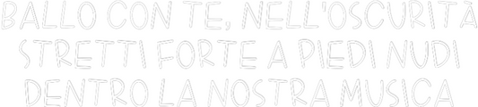 La tua scrittina Ballo con te,...