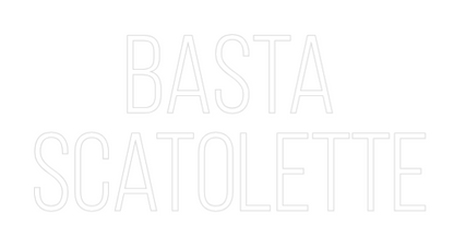 La tua scrittina Basta
scatol...