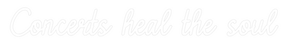 La tua scrittina Concerts heal...