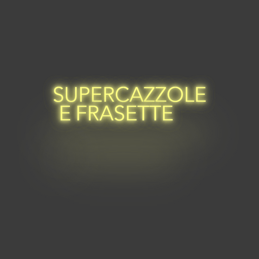 La tua scrittina SUPERCAZZOLE
...