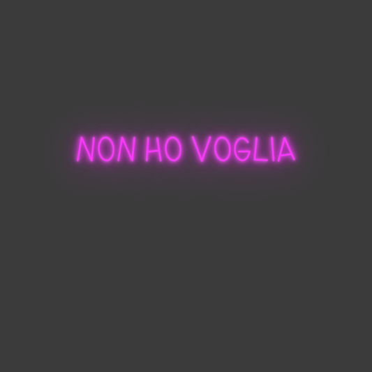 La tua scrittina NON HO VOGLIA