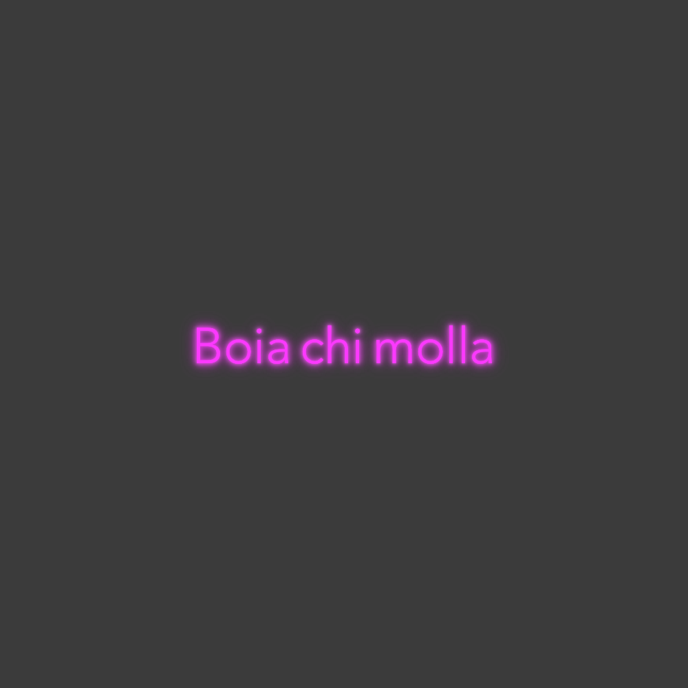 La tua scrittina Boia chi molla