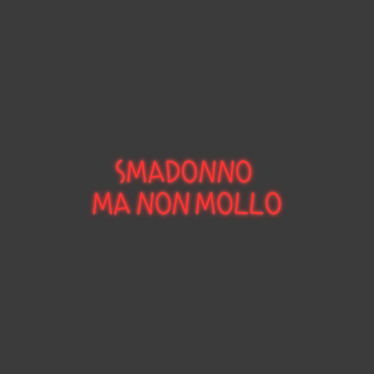 La tua scrittina SMADONNO 
MA...