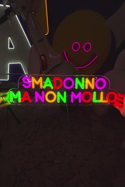 SMADONNO MA NON MOLLO