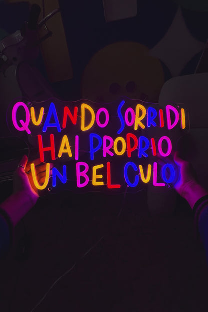 QUANDO SORRIDI HAI PROPRIO UN BEL CULO